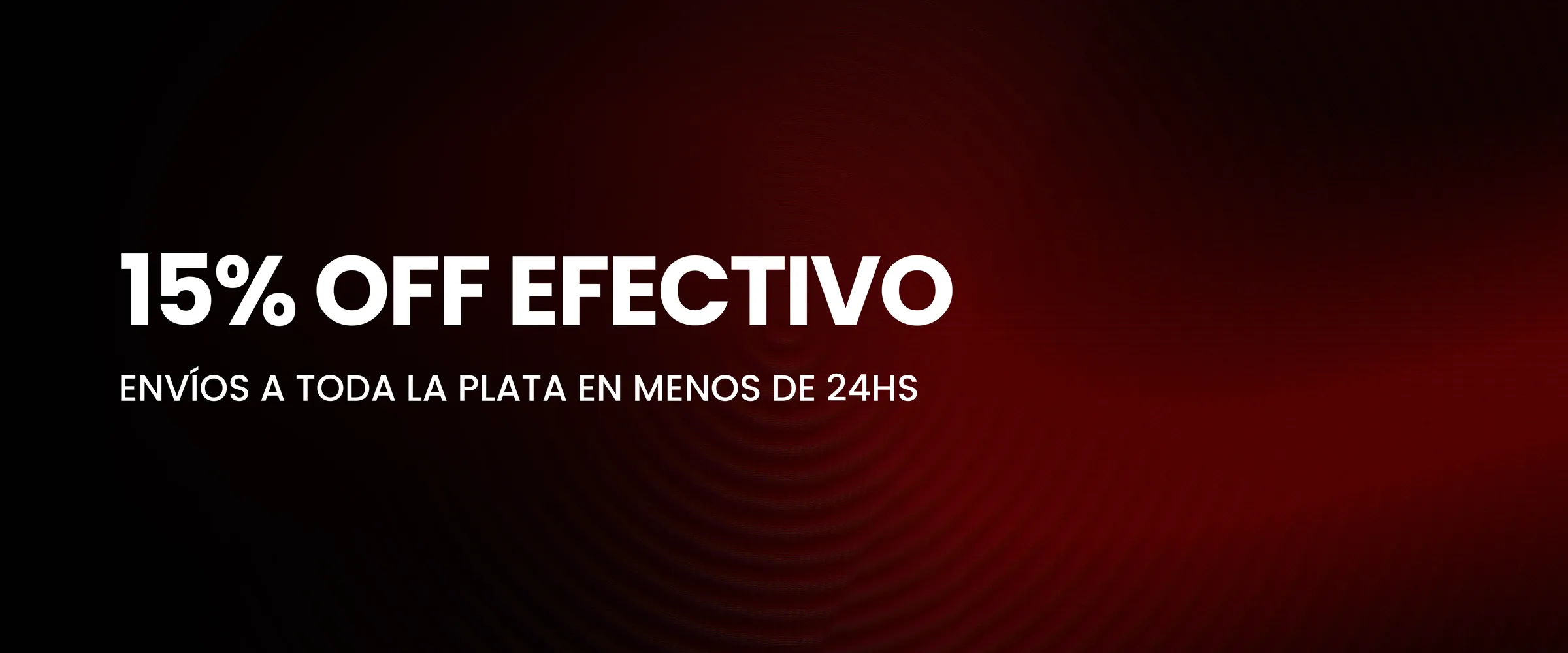 15% off en efectivo. Envíos a toda La Plata en menos de 24 horas.